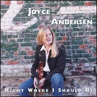 Right Where I Should Be von Joyce Andersen