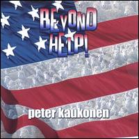 Beyond Help! von Peter Kaukonen