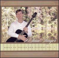 Songs of Praise and Victory, Vol. 3 von Sam Singer