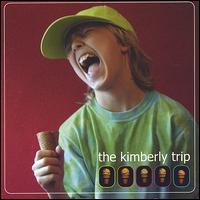 You'll Get Nothing...and Like It! von The Kimberly Trip