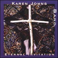 Eternal Invitation von Karen Johns