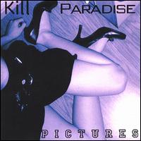 Pictures von Kill Paradise