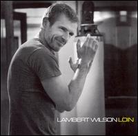 Loin von Lambert Wilson