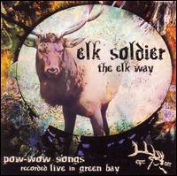 Elk Way von Elk Soldier