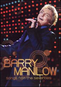 Songs from the Seventies von Barry Manilow