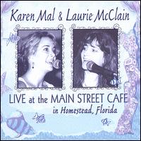 Live at the Main Street Cafe von Karen Mal