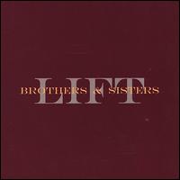 Brothers & Sisters von Lift