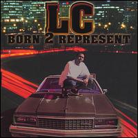 Born 2 Represent von LC
