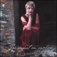You're Not an Orphan von Laurra Fitzgerald
