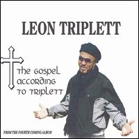 Gospel According to Triplett von Leon Triplett