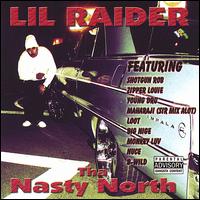 Tha Nasty North von Lil' Raider