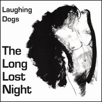 Long Lost Night von Laughing Dogs