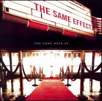 Come Hear [EP] von The Same Effect
