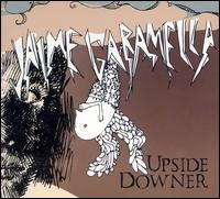 Upside Downer von Jaime Garamella