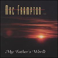 My Father's World von Mac Frampton