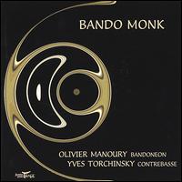 Bando Monk von Olivier Manoury