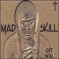 Got Skill von Mad Skill