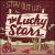 Stay out Late with the Lucky Stars von Lucky Stars