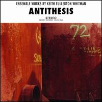 Antithesis von Keith Fullerton Whitman