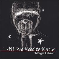 All We Need to Know von Margie Gibson