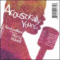 Acoustically Yours von Maria Howell