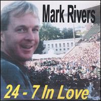 24-7 in Love von Mark Rivers