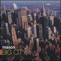 Big City von Mason