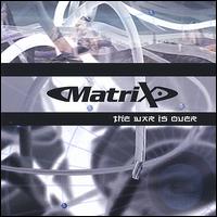 War Is Over von Matrix