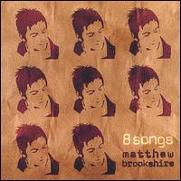 8 Songs von Matthew Brookshire