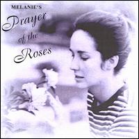 Prayer of the Roses von Melanie