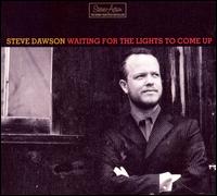 Waiting for the Lights to Come Up von Steve Dawson