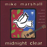 Midnight Clear von Mike Marshall