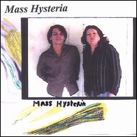 Mass Hysteria von Mass Hysteria