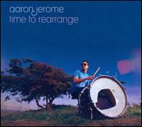 Time to Rearrange von Aaron Jerome