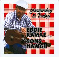 Yesterday and Today von Eddie Kamae