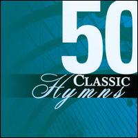 50 Classic Hymns von Various Artists
