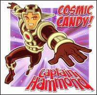 Cosmic Candy! von Captain Hammond