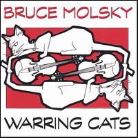 Warring Cats von Bruce Molsky
