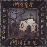 Dodson Chapel von Mark Miller