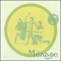 Seven Songs von Menage