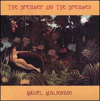 Dreamer and the Dreamed von Miguel Maldonado