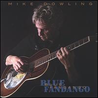 Blue Fandango von Mike Dowling