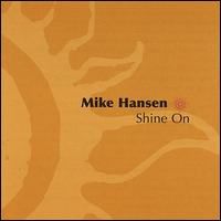Shine On von Mike Hansen