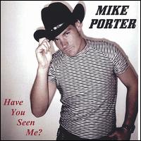 Have You Seen Me? von Mike Porter