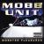 Mobster Pleasures von Mobb Unit