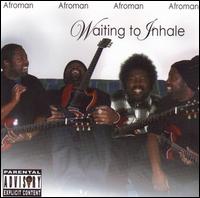 Waiting to Inhale von Afroman