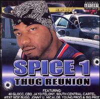 Thug Reunion von Spice 1