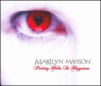 Puting Holes in Happiness von Marilyn Manson