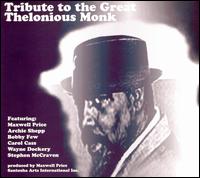 Tribute to the Great Thelonious Monk von Maxwell Price