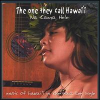 One They Call Hawaii von Na Kama